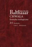 Chwała Estetyka teologiczna. Autor: Hans Urs von Balthasar. Dadada.pl Okładka książki Chwała Estetyka teologiczna