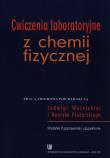 Ćwiczenia laboratoryjne z chemii fizycznej. Wydawca: Wydawnictwo Uniwersytetu Łódzkiego. Dadada.pl Opakowanie Ćwiczenia laboratoryjne z chemii fizycznej