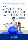 Okładka książki Ćwiczenia propriocepcji w rehabilitacji