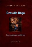 Czas dla Boga. Autor: Philippe Jacques. Dadada.pl Okładka książki Czas dla Boga