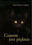 Okładka książki Czasem jest pięknie
