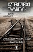 Czterdzieści twardych. Autor: Stanisławczyk Barbara. Dadada.pl Okładka książki Czterdzieści twardych