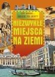 Czy wiesz...gdzie to jest? Niezwykłe miejsca na ziemi (promocja!!). Autor: Ewa Barska i Marek Głogowski. Dadada.pl Okładka książki Czy wiesz...gdzie to jest? Niezwykłe miejsca na ziemi (promocja!!)