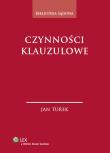 Czynności klauzulowe. Autor: Turek Jan. Dadada.pl Okładka książki Czynności klauzulowe