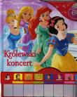 Okładka książki Disney Księżniczka. Królewski koncert