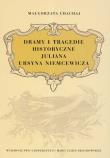 Okładka książki Dramy i tragedie historyczne Juliana Ursyna Niemcewicza