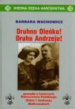Druhno Oleńko Druhu Andrzeju. Autor: Wachowicz Barbara. Dadada.pl Okładka książki Druhno Oleńko Druhu Andrzeju