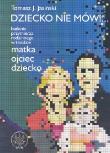 Okładka książki Dziecko nie mówi...