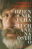 Okładka książki Dziennik ucha Słuchane na ostro