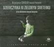Dziewczynka w zielonym sweterku - Audiobook. Autor: Chiger Krystyna, Paisner Daniel. Dadada.pl Okładka książki Dziewczynka w zielonym sweterku - Audiobook