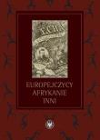 Opakowanie Europejczycy, Afrykanie, Inni Studia ofiarowane Profesorowi Michałowi Tymowskiemu