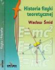 Fizyka i Filozofia + Historia fizyki teoretycznej + Posfilozofia. Autor: Smid Wacław. Dadada.pl Okładka książki Fizyka i Filozofia + Historia fizyki teoretycznej + Posfilozofia