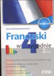 Francuski w 4 tygodnie Etap 2 z płytą CD. Autor: Bartosik Liljana, Karpińska Dorota. Dadada.pl Okładka książki Francuski w 4 tygodnie Etap 2 z płytą CD