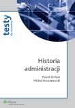 Historia administracji. Autor: Cichoń Paweł, Nowakowski Michał. Dadada.pl Okładka książki Historia administracji