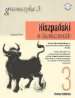 Hiszpański w tłumaczeniach Gramatyka 3. Autor: Filak Magdalena. Dadada.pl Okładka książki Hiszpański w tłumaczeniach Gramatyka 3