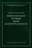 Okładka książki Horyzontalny wymiar praw konstytucyjnych