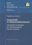 Imagearbeit im Gesprachsdolmetschen. Autor: Jurkiewicz Magdalena. Dadada.pl Okładka książki Imagearbeit im Gesprachsdolmetschen