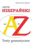 Język hiszpański od A do Z. Autor: Wojciech Jerzy Majewski. Dadada.pl Okładka książki Język hiszpański od A do Z
