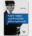 Kadry i płace w jednostkach samorządowych. Autor: Culepa Michał. Dadada.pl Okładka książki Kadry i płace w jednostkach samorządowych