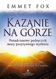 Kazanie Na Górze. Autor: Emmet Fox. Dadada.pl Okładka książki Kazanie Na Górze