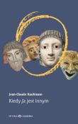 Okładka książki Kiedy Ja jest innym