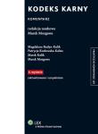 Kodeks karny Komentarz. Autor: Budyn-Kulik Magdalena, Kozłowska-Kalisz Patrycja, Kulik Marek, Mozgawa Marek. Dadada.pl Okładka książki Kodeks karny Komentarz