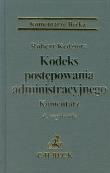 Kodeks postępowania administracyjnego Komentarz. Autor: Kędziora Robert. Dadada.pl Okładka książki Kodeks postępowania administracyjnego Komentarz