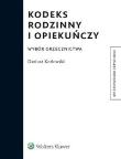 Kodeks rodzinny i opiekuńczy Wybór orzecznictwo. Autor: Kotłowski Dariusz. Dadada.pl Okładka książki Kodeks rodzinny i opiekuńczy Wybór orzecznictwo