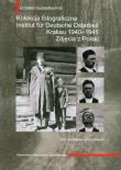 Okładka książki Kolekcja fotograficzna. Institut fur Deutsche Osta