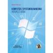 Komputer z systemem Windows. Pierwsze kroki. Autor: Sikorski Witold. Dadada.pl Okładka książki Komputer z systemem Windows. Pierwsze kroki