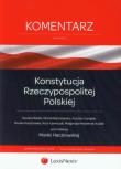 Okładka książki Konstytucja Rzeczypospolitej Polskiej Komentarz