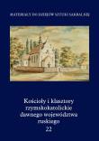 Opakowanie Kościoły i klasztory rzymskokatolickie dawnego województwa ruskiego tom 22