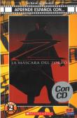 La Mascara Del Zorro. Autor: praca zbiorowa. Dadada.pl Okładka książki La Mascara Del Zorro
