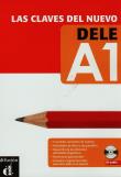 Las claves del nuevo DELE A1 + CD. Autor: Conejo Emilia, Soria Maria Pilar, Martinez Maria Jose. Dadada.pl Okładka książki Las claves del nuevo DELE A1 + CD