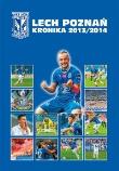 Okładka książki Lech Poznań Kronika 2013/2014 (OT)