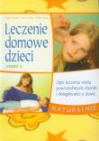 Leczenie domowe część 3. Autor: Agatha i Calvin Thrash, Phyllis Austin. Dadada.pl Okładka książki Leczenie domowe część 3