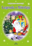Legenda o Mikołaju TW. Autor: Szewczyk Małgorzata. Dadada.pl Okładka książki Legenda o Mikołaju TW