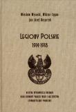 Legiony Polskie 1914-1918. Autor: Wysocki Wiesław Jan, Cygan Wiktor Krzysztof, Kasprzyk Jan Józef. Dadada.pl Okładka książki Legiony Polskie 1914-1918