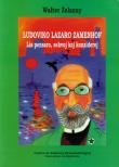 Ludoviko Lazaro Zamenhof. Autor: Żelazny Walter. Dadada.pl Okładka książki Ludoviko Lazaro Zamenhof