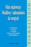 Opakowanie Mali orędownicy
