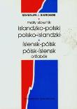 Mały słownik islandzko-polski polsko-islandzki. Autor: Bartoszek Stanisław J.. Dadada.pl Okładka książki Mały słownik islandzko-polski polsko-islandzki