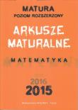 Okładka książki Matematyka. Arkusze Maturalne 2015 ZR