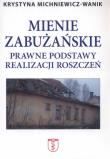 Okładka książki Mienie zabużańskie Prawne podstawy realizacji roszczeń