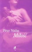 Miłość. Autor: Nadas Peter. Dadada.pl Okładka książki Miłość