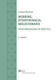 Mobbing, dyskryminacja, molestowanie. Autor: Marciniak Jarosław. Dadada.pl Okładka książki Mobbing, dyskryminacja, molestowanie