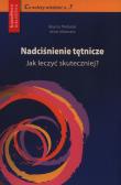 Nadciśnienie tętnicze. Autor: Wełnicki Marcin, Mamcarz Artur. Dadada.pl Okładka książki Nadciśnienie tętnicze