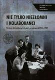 Nie tylko niezłomni i kolaboranci. Wydawca: IPN. Dadada.pl Opakowanie Nie tylko niezłomni i kolaboranci
