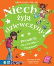 Niech żyją dziewczyny!. Autor: Opracowanie zbiorowe. Dadada.pl Okładka książki Niech żyją dziewczyny!