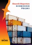 Niemiecko-polski słownik eksportera. Autor: Kapusta Piotr. Dadada.pl Okładka książki Niemiecko-polski słownik eksportera