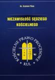 Okładka książki Niezawisłość Sędziego Kościelnego